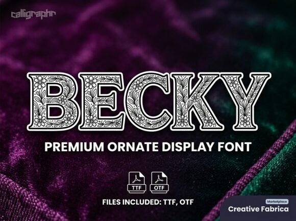 Becky: A Display Font That Makes Your Brand Instantly Memorable