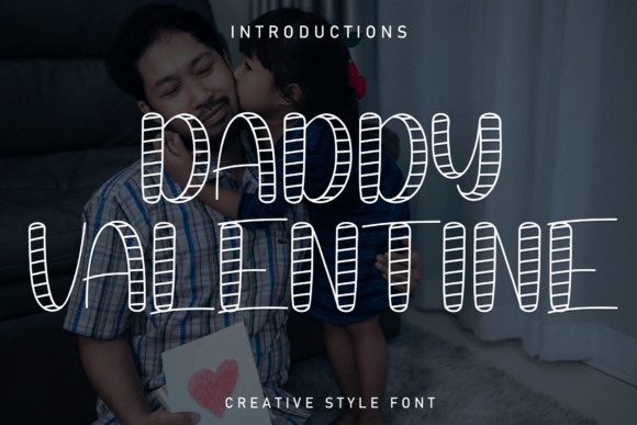 Daddy Valentine: A Display Font That Adds Warmth to Digital Branding