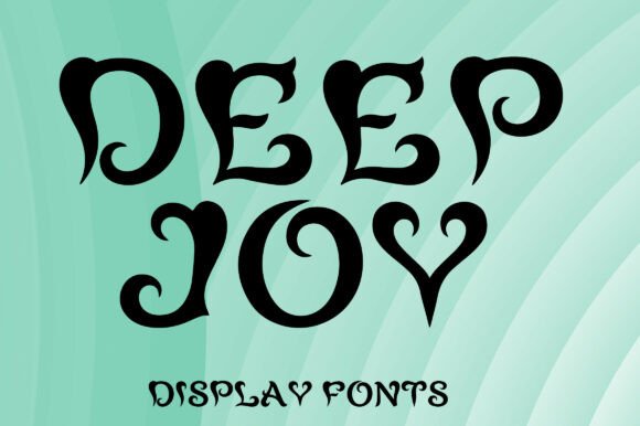 Deep Joy: A Whimsical Display Font That Elevates Digital Branding