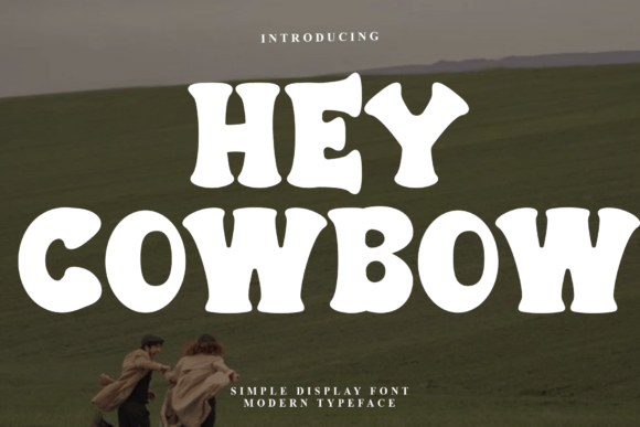 Hey Cowbow: A Festive Display Typeface for Digital Branding