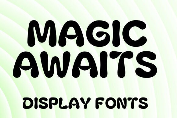 Magic Awaits: A Playful Display Font That Feels Like Handmade Charm