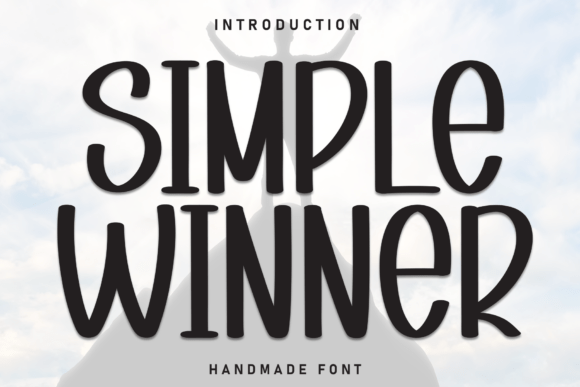 Simple Winner: A Whimsical Display Font That Delivers Warmth