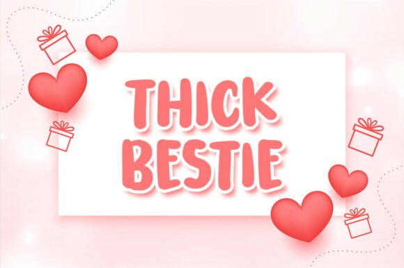 Thick Bestie: A Display Typeface That Celebrates Friendship in Editorial Design