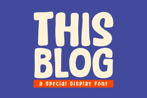 This Blog Font: A Cute, Modern Display Typeface for Small Brands