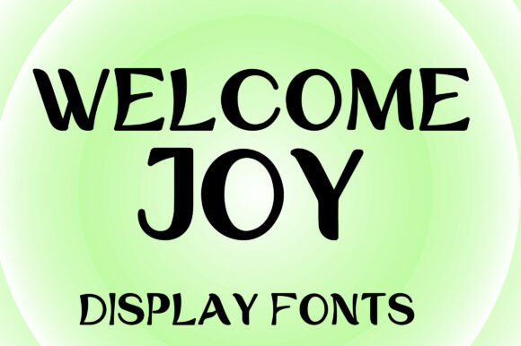 Welcome Joy: A Warm, Elegant Display Font for Makers